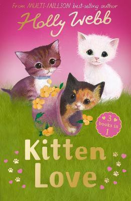 Kitten Love: A Collection of Stories(English, Paperback, Webb Holly)