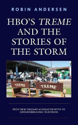 HBO's Treme and the Stories of the Storm(English, Hardcover, Andersen Robin)