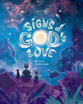 Signs of God's Love(English, Paperback, Lemon Tahirih L)
