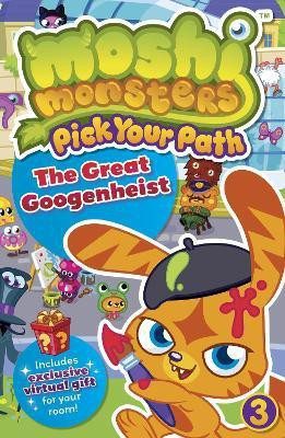 Moshi Monsters Pick Your Path 3: The Great Googenheist  - The Great Googenheist(English, Paperback, unknown)