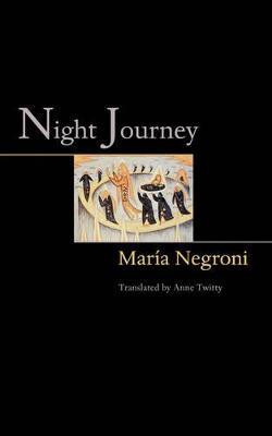 Night Journey(English, Paperback, Negroni Maria)