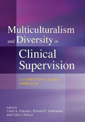 Multiculturalism and Diversity in Clinical Supervision(English, Hardcover, unknown)