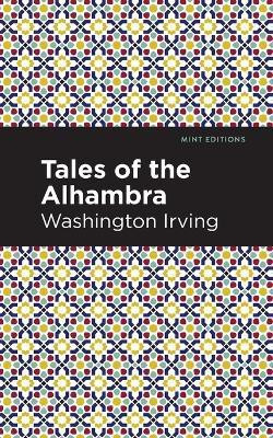 Tales of The Alhambra(English, Paperback, Irving Washington)