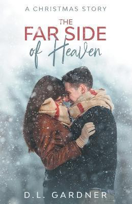 The Far Side of Heaven(English, Paperback, Gardner D L)