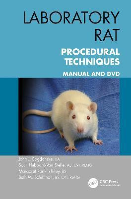 Laboratory Rat Procedural Techniques(English, Paperback, Bogdanske John J.)