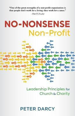 No-Nonsense Non-Profit(English, Paperback, Darcy Peter)