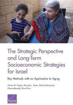 The Strategic Perspective and Long-Term Socioeconomic Strategies for Israel(English, Paperback, Popper Steven W.)