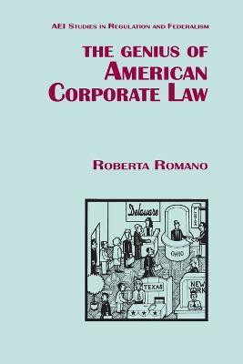 The Genius of American Corporate Law(English, Paperback, Romano Roberta)