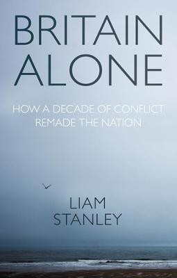 Britain Alone(English, Paperback, Stanley Liam)