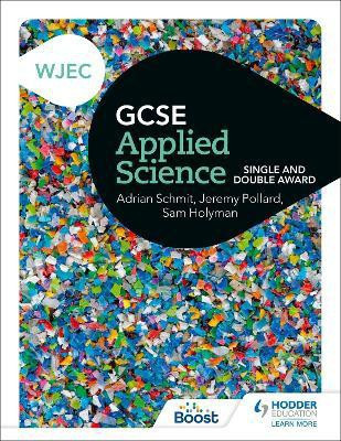 WJEC GCSE Applied Science(English, Paperback, Pollard Jeremy)