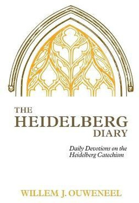 The Heidelberg Diary(English, Paperback, Ouweneel Willem J)