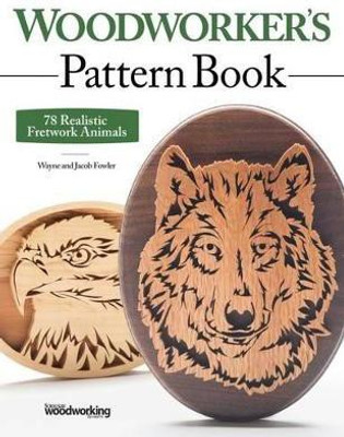 Woodworker's Pattern Book(English, Paperback, Fowler Wayne)