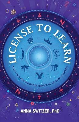 License to Learn(English, Paperback, Switzer Anna)
