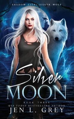 Silver Moon(English, Paperback, Grey Jen L)