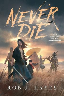 Never Die(English, Paperback, Hayes Rob J)