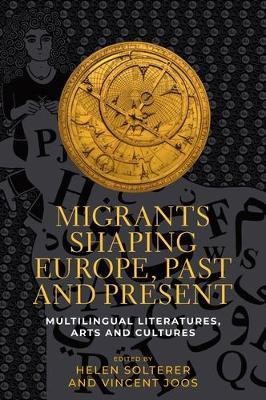 Migrants Shaping Europe, Past and Present(English, Electronic book text, unknown)