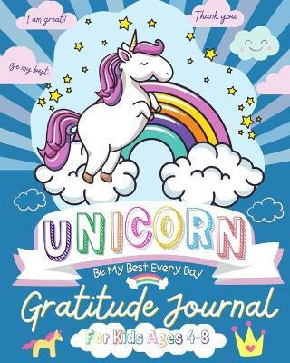 Unicorn Gratitude Journal for Kids Ages 4-8(English, Paperback, Publishing Group The Life Graduate)