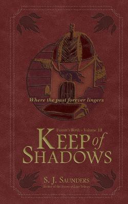 Keep of Shadows(English, Paperback, Saunders S J)
