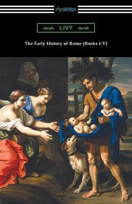 The Early History of Rome (Books I-V)(English, Paperback, Livy Titus)
