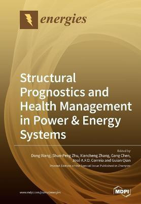 Structural Prognostics and Health Management in Power & Energy Systems(English, Paperback, unknown)