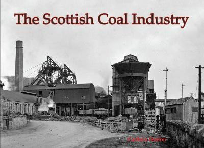 The Scottish Coal Industry(English, Paperback, Hutton Guthrie)