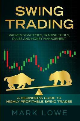 Swing Trading(English, Paperback, Lowe Mark)
