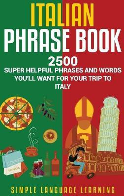 Italian Phrase Book(English, Hardcover, Learning Simple Language)