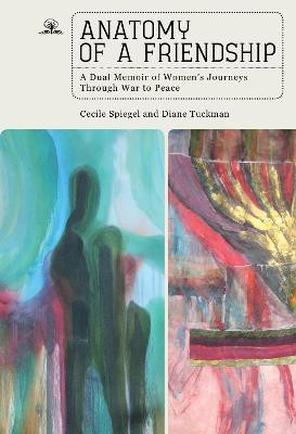 Anatomy of a Friendship(English, Paperback, Spiegel Cecile)