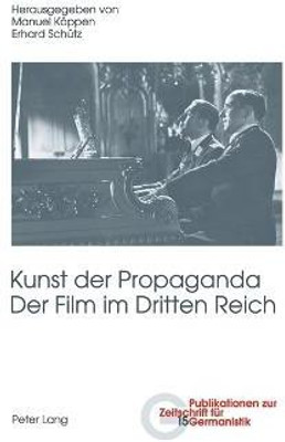 Kunst der Propaganda- Der Film im Dritten Reich(German, Paperback, unknown)