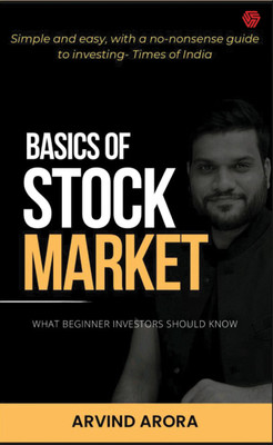 Basics of Stock Market | Complete Guide for Stock Beginners | Arvind Arora | A2Motivation(Hardcover, Arvind Arora)