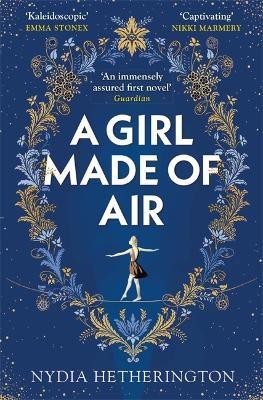 A Girl Made of Air(English, Paperback, Hetherington Nydia)