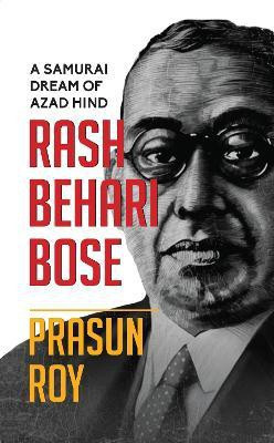 A Samurai Dream of Azad Hind:(English, Paperback, Roy Prasun)
