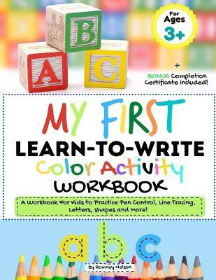 My First Learn to Write Color Activity Workbook(English, Paperback, Nelson Romney)
