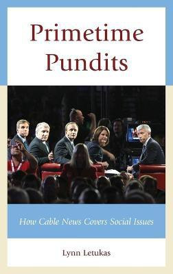 Primetime Pundits(English, Hardcover, Letukas Lynn)