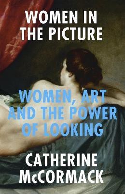 Women in the Picture(English, Hardcover, McCormack Catherine)