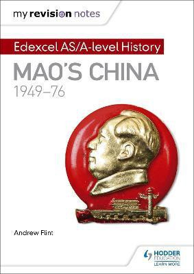 My Revision Notes: Edexcel AS/A-level History: Mao's China, 1949-76(English, Paperback, Flint Andrew)