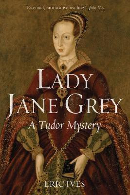 Lady Jane Grey(English, Paperback, Ives Eric)