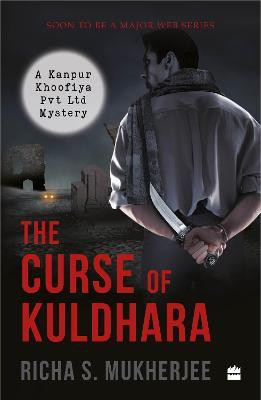 The Curse Of Kuldhara(English, Paperback, Mukherjee Richa S)