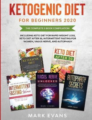 Ketogenic Diet for Beginners 2020(English, Paperback, Evans Mark)