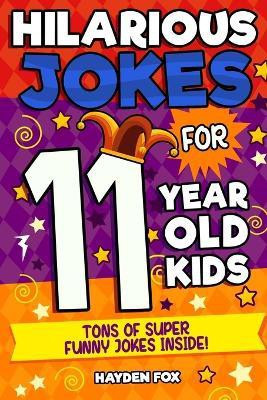 11 Year Old Jokes(English, Paperback, Foxx Funny)