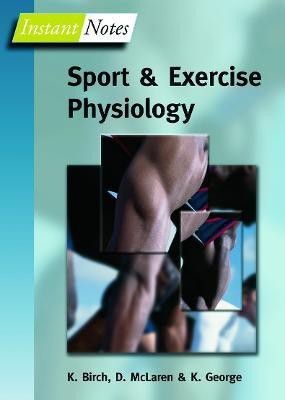 BIOS Instant Notes in Sport and Exercise Physiology(English, Paperback, Birch Karen)