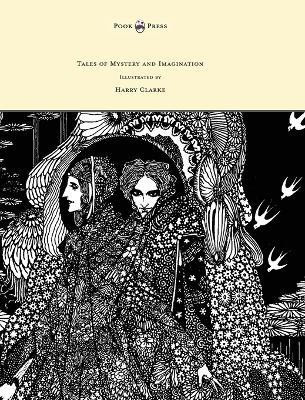 Tales of Mystery and Imagination - Illustrated by Harry Clarke(English, Hardcover, Poe Edgar Allan)