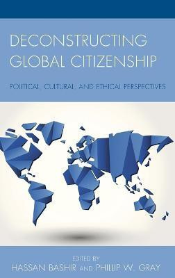 Deconstructing Global Citizenship(English, Hardcover, unknown)