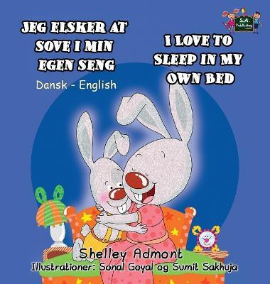 Jeg elsker at sove i min egen seng I Love to Sleep in My Own Bed(Danish, Hardcover, Admont Shelley)