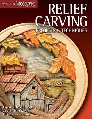 Relief Carving Projects & Techniques (Best of WCI)(English, Paperback, Editors of Woodcarving Illustrated)