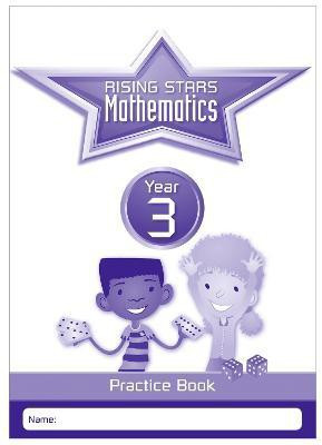 Rising Stars Mathematics Year 3 Practice Book(English, Paperback, Broadbent Paul)