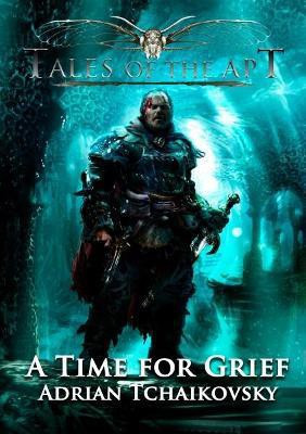 A Time for Grief: Book 2(English, Paperback, Tchaikovsky Adrian)