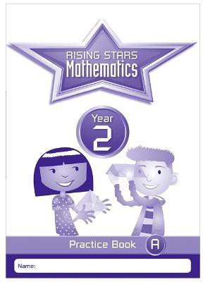 Rising Stars Mathematics Year 2 Practice Book A(English, Paperback, Broadbent Paul)