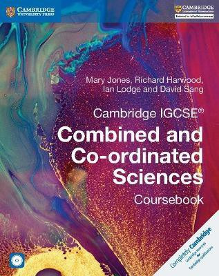 Cambridge IGCSE (R) Combined and Co-ordinated Sciences Coursebook with CD-ROM(English, Mixed media product, Jones Mary)