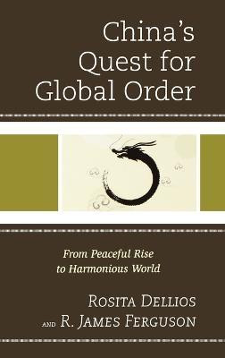 China's Quest for Global Order(English, Hardcover, Dellios Rosita)